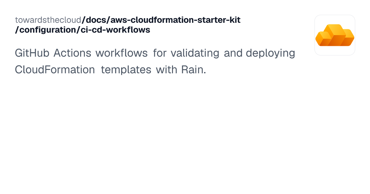 CI/CD Workflows | AWS CloudFormation Starter Kit