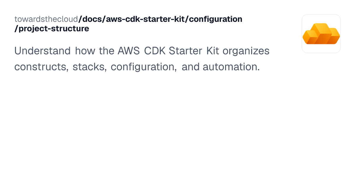 Project Structure | AWS CDK Starter Kit