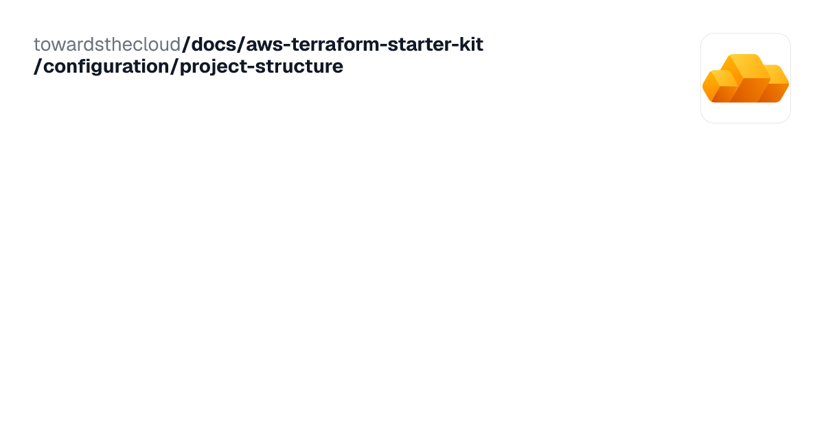 Project Structure | AWS Terraform Starter Kit