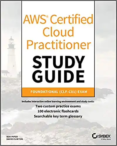 AWS Certified Cloud Practitioner - Study Guide book