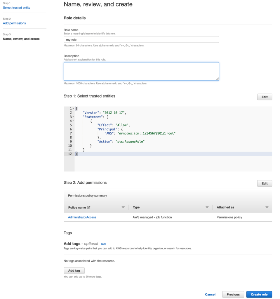 Create IAM role in the AWS Console with trust relationship policy. Review section.